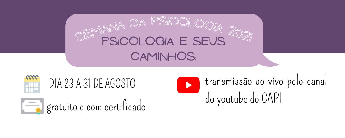 Semana da Psicologia – Psicologia e seus caminhos