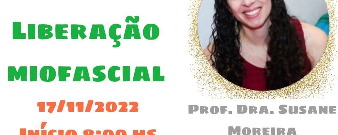 MINICURSO MANHÃ: LIBERAÇÃO MIOFASCIAL