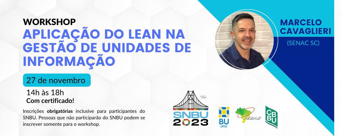 Workshop "Aplicação do Lean na gestão de unidades de informação"