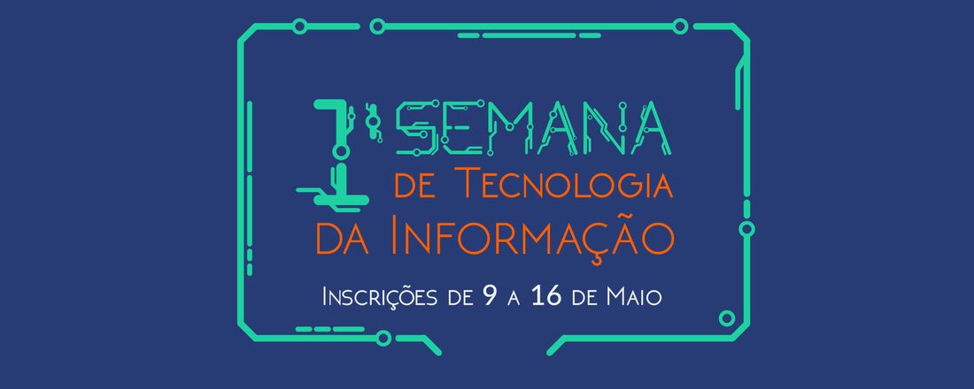 I Semana de Tecnologia da Informação