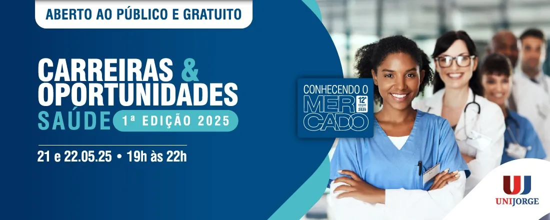 Comece a construir sua carreira na saúde agora (1ª edição) — participe do evento!