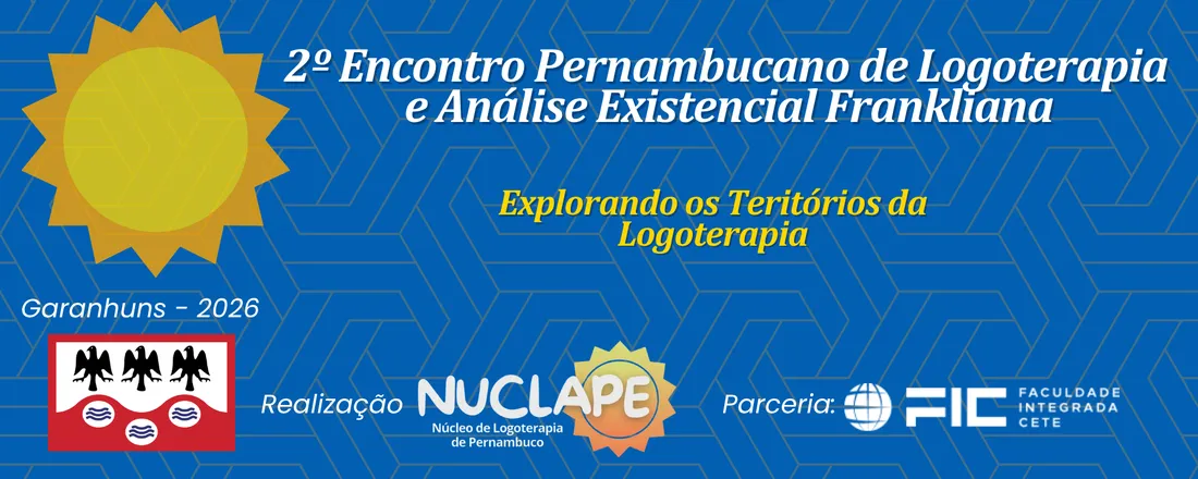 2º Encontro Pernambucano de Logoterapia e Análise Existencial Frankliana