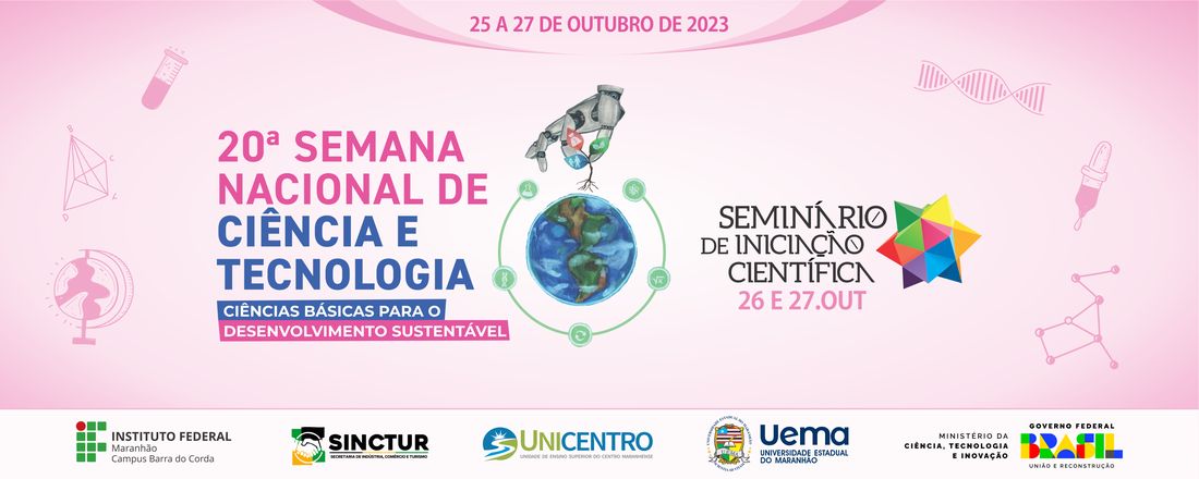 Semana Nacional de Ciência e Tecnologia 2023 do IFMA Campus Barra do Corda