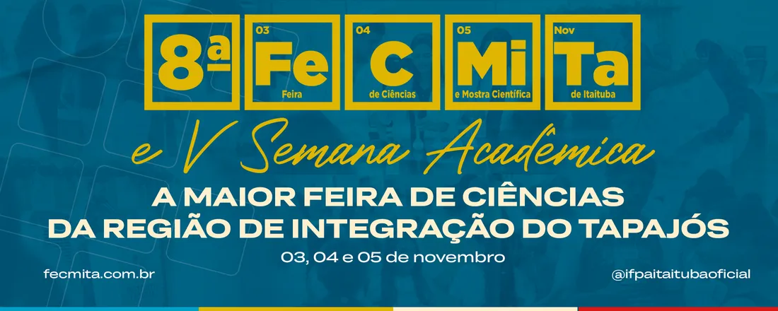 VIII FECMITA e V Semana Acadêmica - IFPA Campus Itaituba