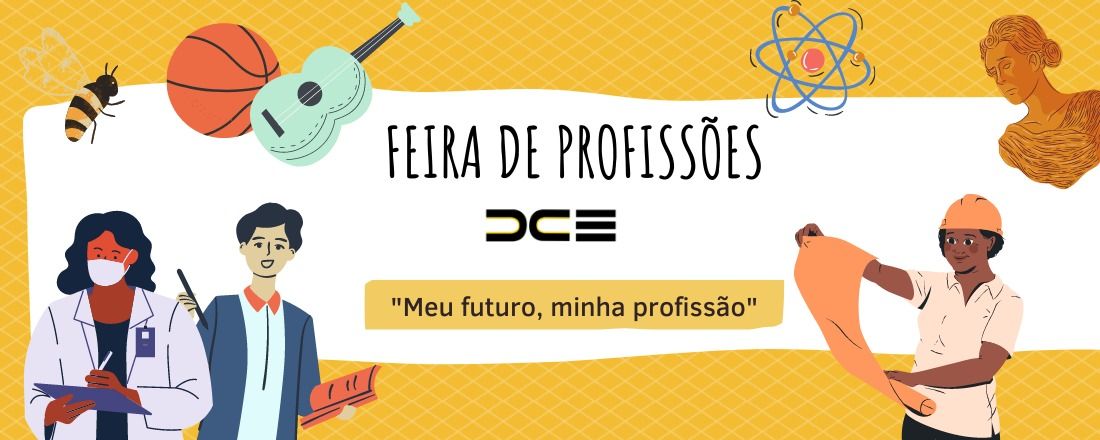 Feira de Profissões: meu futuro, minha profissão