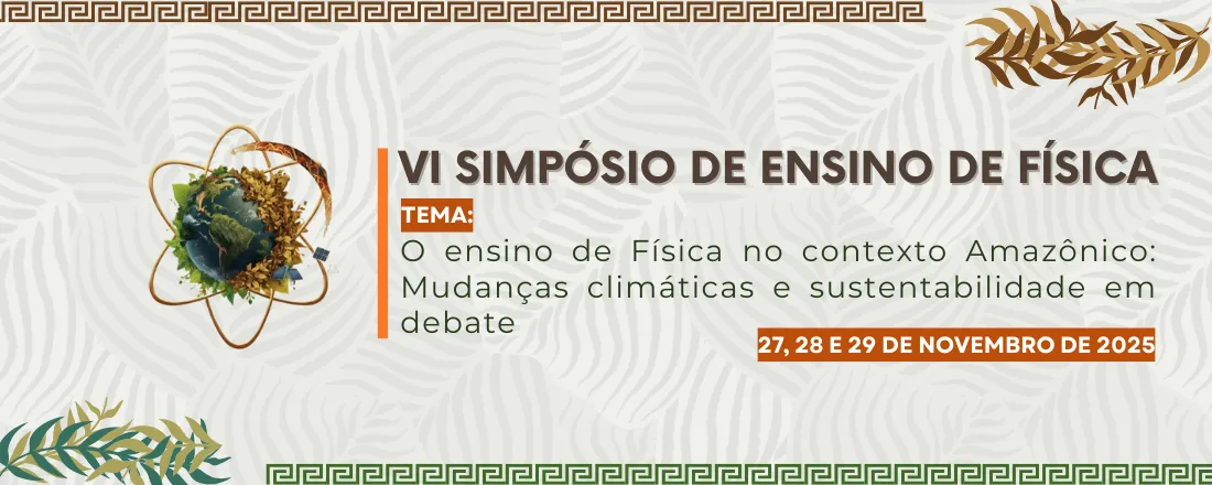 VI SIMPÓSIO DE ENSINO DE FÍSICA