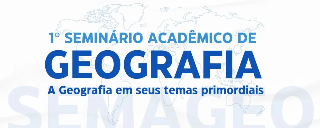 I SEMINÁRIO ACADÊMICO DE GEOGRAFIA