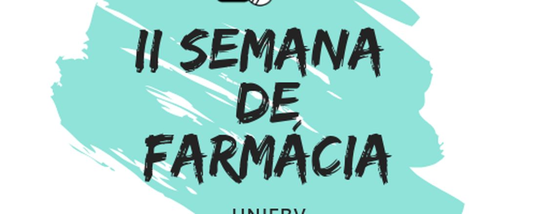 Semana de Farmácia  - UniFBV/Wyden