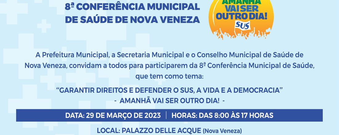 8º Conferência Municipal de Saúde de Nova Veneza - SC