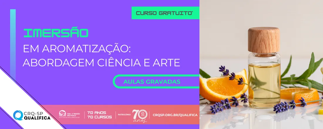 Curso Imersão em Aromatização, abordagem ciência & arte