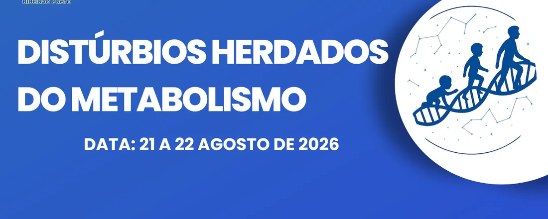 I Jornada de Distúrbios Herdados do Metabolismo