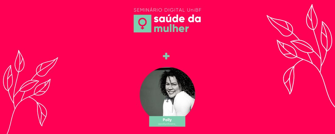 Palestra "O poder de ser real" com Polly Oliveira