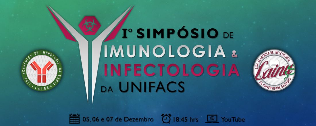 1º SIMPÓSIO DE INFECTOLOGIA E IMUNOLOGIA da UNIFACS