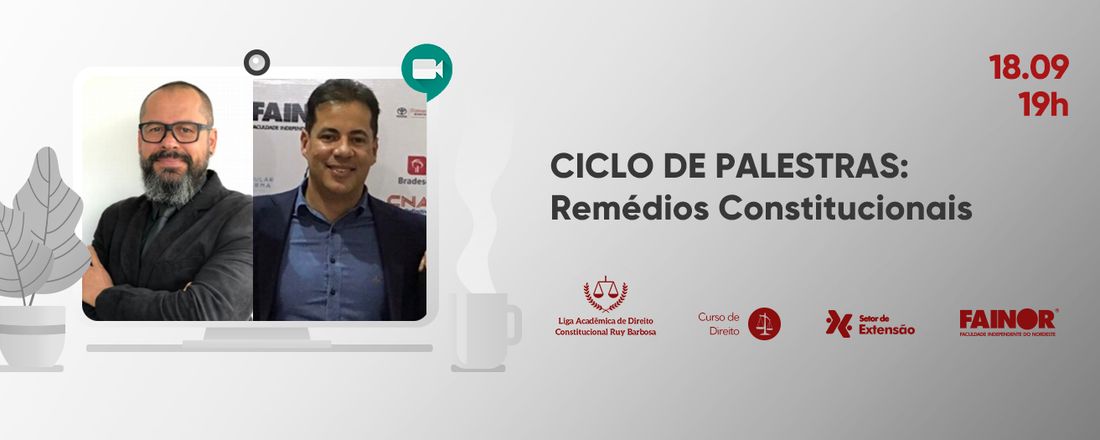 Ciclo de Palestras - Remédios Constitucionais