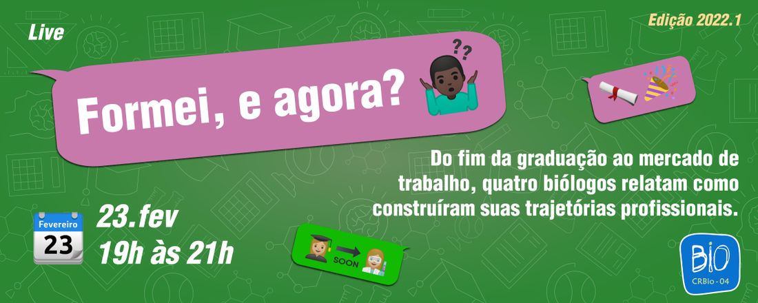 Live "Formei, e agora?" - edição 2022.1