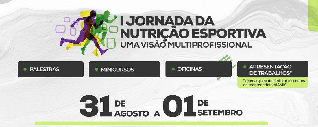 I JORNADA DE NUTRIÇÃO ESPORTIVA: Uma visão multiprofissional