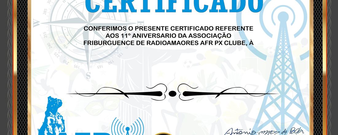 11° aniversário da Associação Friburguense de Radioamador e PX Clube (AFRA)