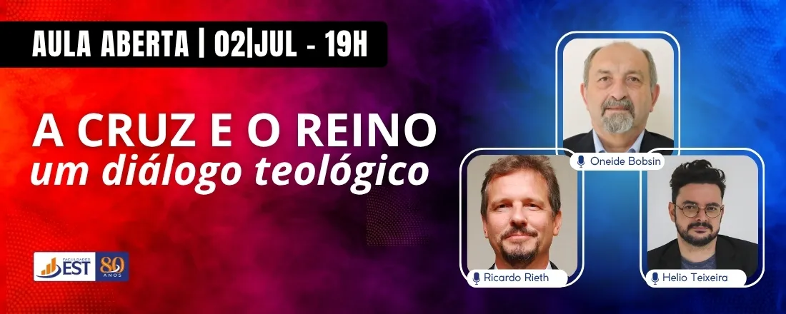 Aula Aberta: A Cruz e o Reino