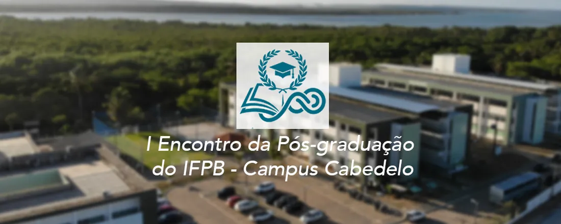 I Encontro da Pós-graduação do IFPB - Campus Cabedelo