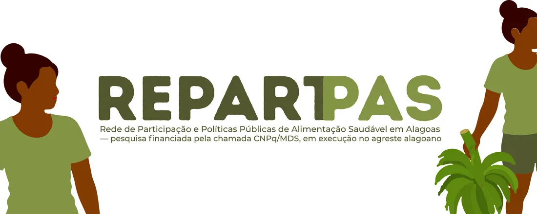 1º Encontro RePART-PAS: rede de participação e políticas públicas de alimentação saudável no agreste alagoano
