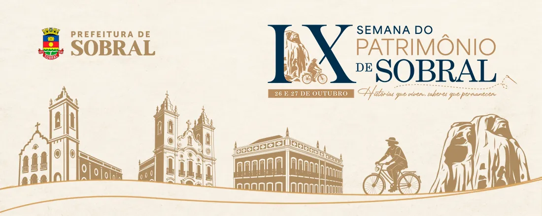 IX Semana de Patrimônio de Sobral