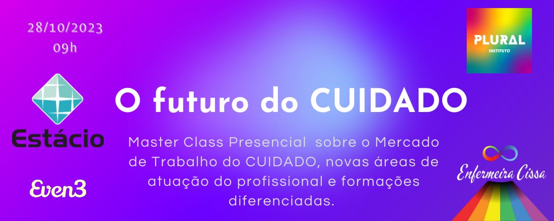 Master Class: o futuro do CUIDADO