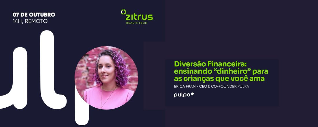 Talk Diversão Financeira: ensinando “dinheiro” para as crianças que você ama