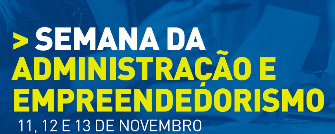 SEMANA DA ADMINISTRAÇÃO