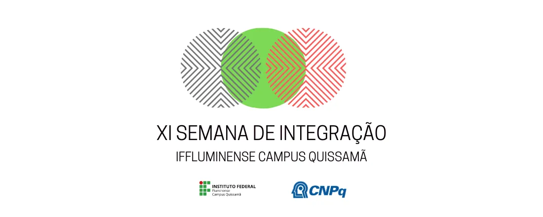 XI Semana de Cultura e Integração do IFFluminense Campus Quissamã - IntegraIFF