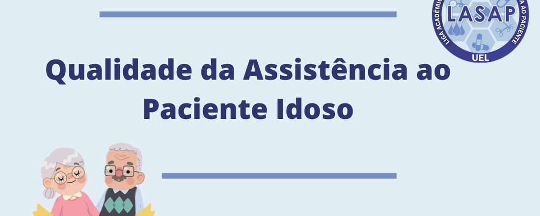Qualidade da Assistência ao Paciente Idoso
