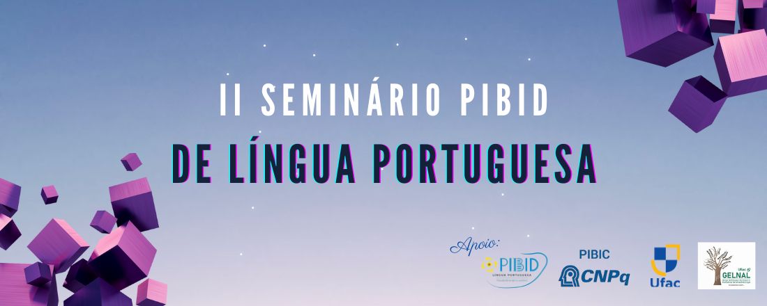 II Seminário PIBID de Língua Portuguesa