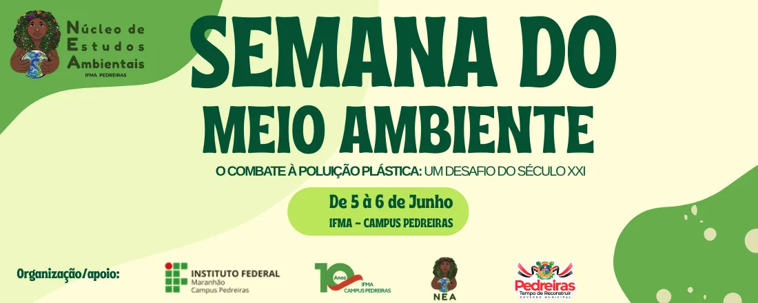 Semana de Meio Ambiente - IFMA CAMPUS PEDREIRAS