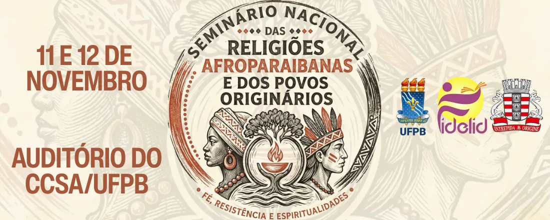 Seminário Nacional das Religiões Afroparaibanas e dos Povos Originários