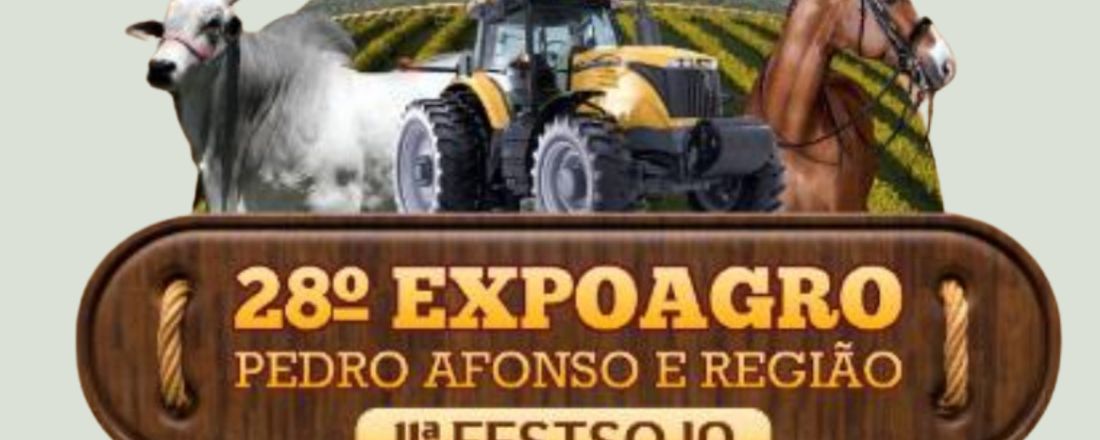 28º EXPOAGRO PEDRO AFONSO E REGIAO - 11º FESTSOJA