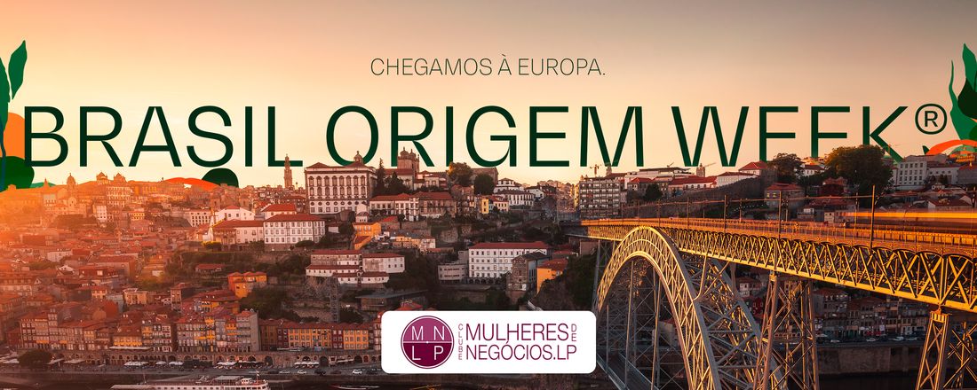Brasil Origem Week | Edição Portugal