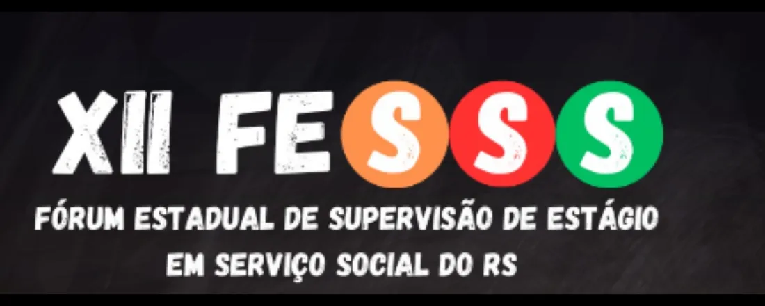 XII Fórum Estadual de Supervisão de Estágio em Serviço Social do Rio Grande do Sul