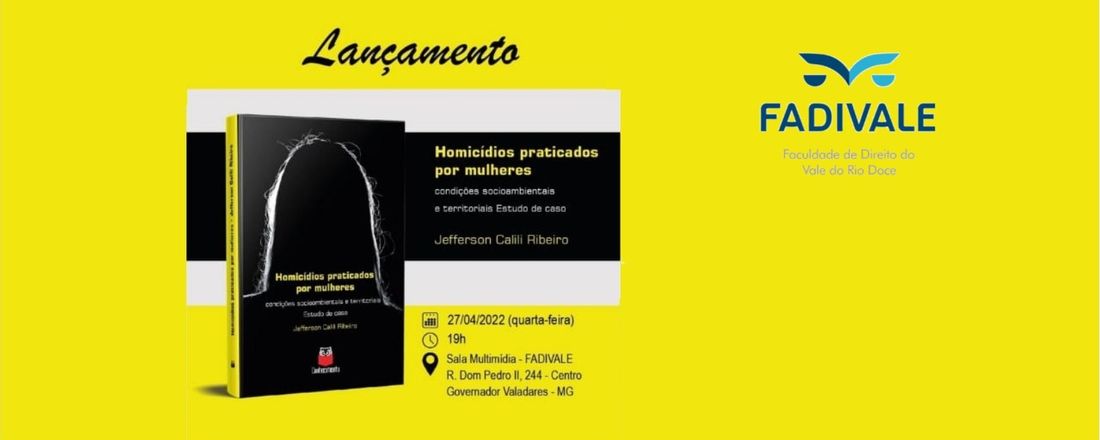 Lançamento do livro  ”Homicídios praticados por mulheres ”