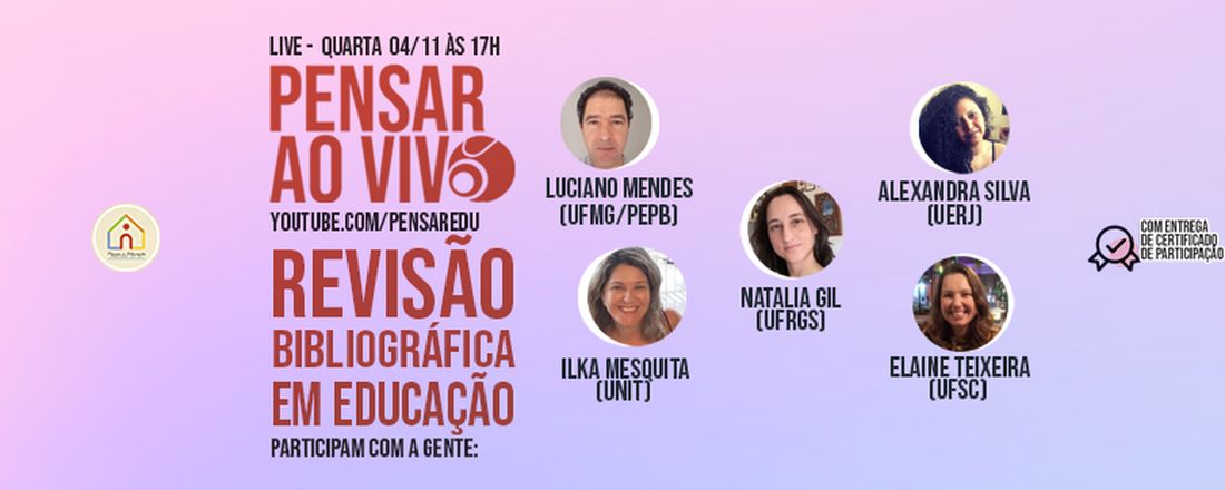 Revisão Bibliográfica em Educação [PENSAR AO VIVO]