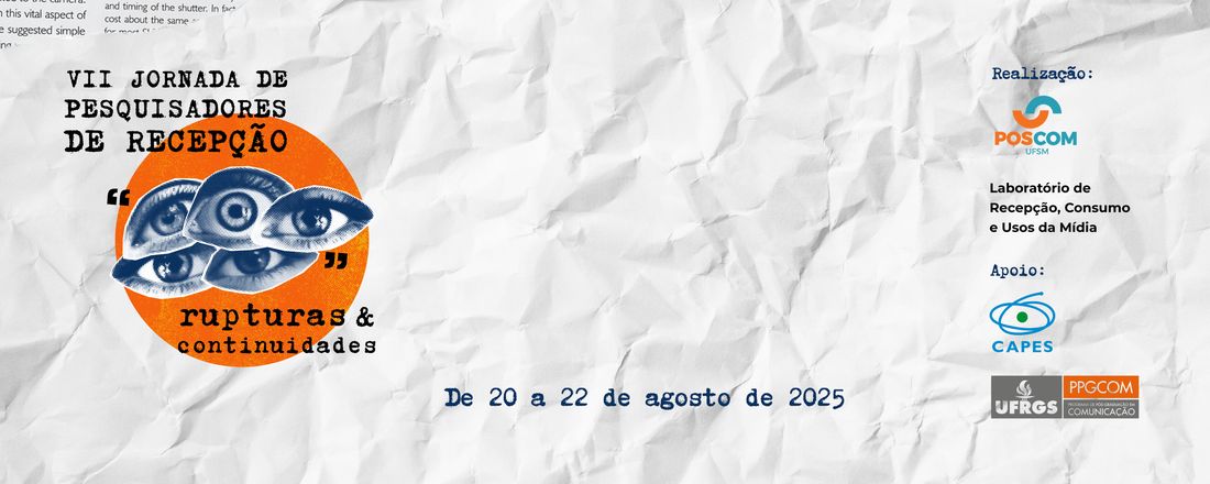 VII Jornada de Pesquisadores de Recepção: rupturas e continuidades