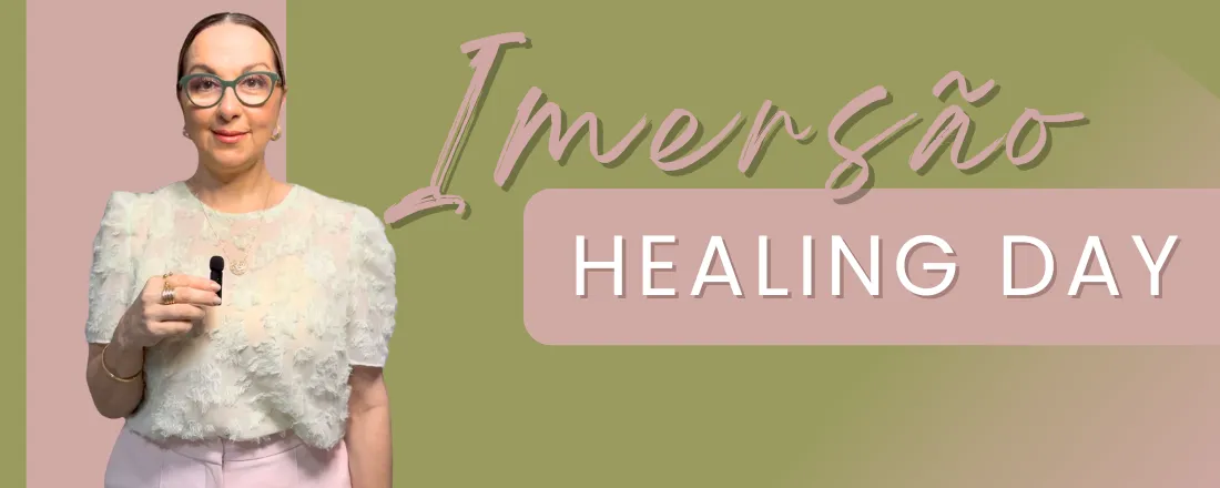 IMERSÃO HEALING DAY MAGÉ
