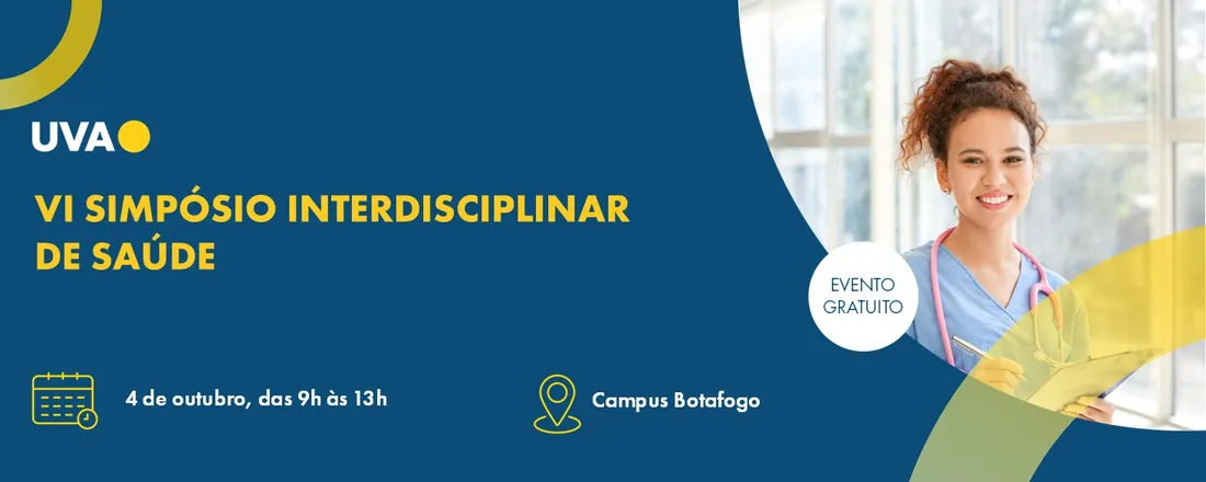 VI Simpósio interdisciplinar da Saúde UVA - Rio de Janeiro