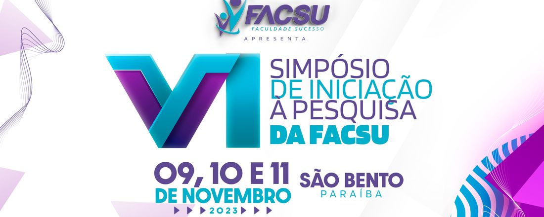 VI Simpósio de Iniciação à Pesquisa da FACSU