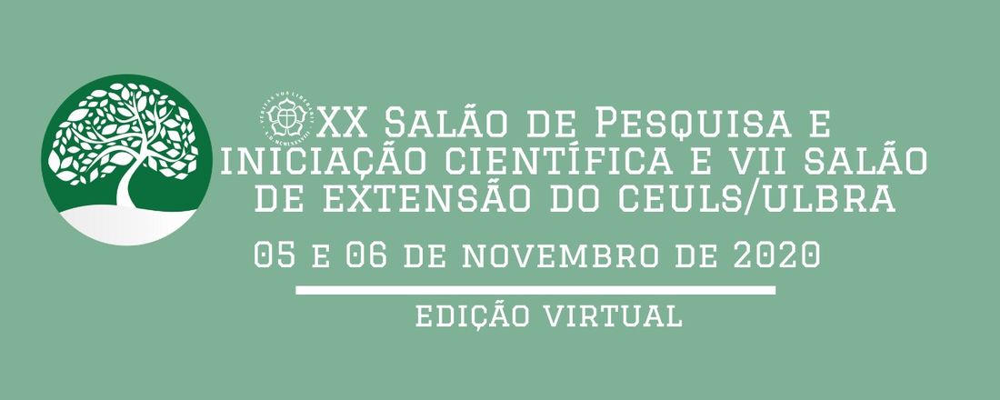 XX Salão de Pesquisa e Iniciação Científica e VII Salão de Extensão do CEULS/ULBRA