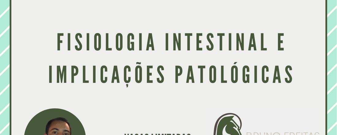 fisiologia intestinal e implicações patológicas