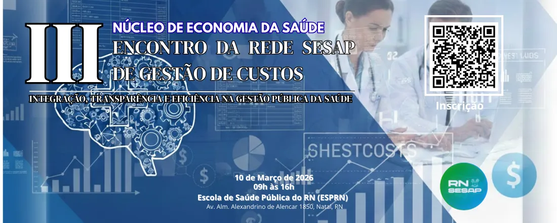 3º Encontro da Rede SESAP de Gestão de Custos