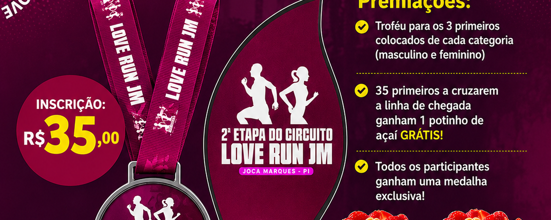 2ª Etapa do Circuito Love Run JM