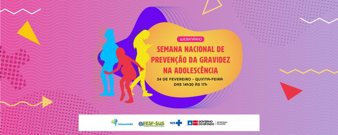 Semana Nacional de Prevenção da Gravidez na Adolescência