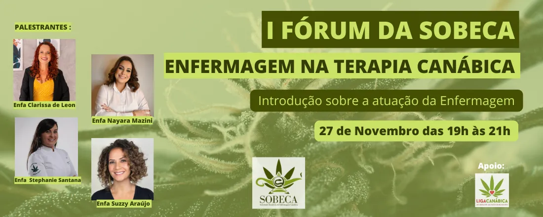 I FÓRUM DA SOBECA: ENFERMAGEM NA TERAPIA CANÁBICA