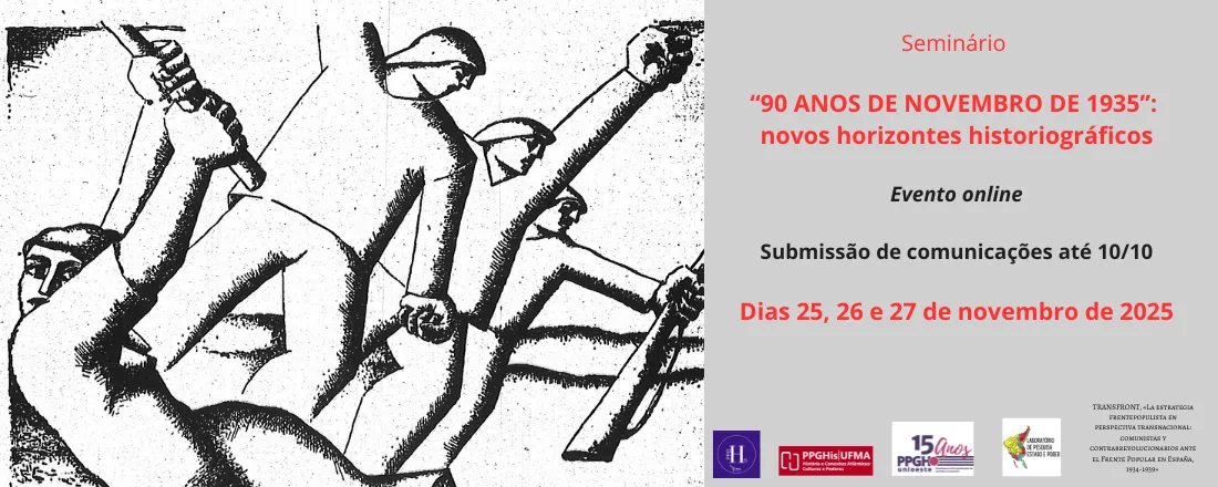 Seminário "90 anos de novembro de 1935": novos horizontes historiográficos