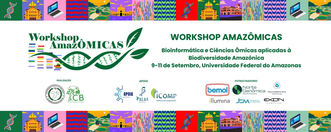 Workshop AmazÔMICAS: Bioinformática e Ciências Ômicas aplicadas à Biodiversidade Amazônica
